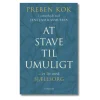 At stave til umuligt af Preben Kok