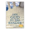 Den Gud jeg ikke kendte