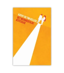 Det meningsfulde ægteskab af Timothy Keller