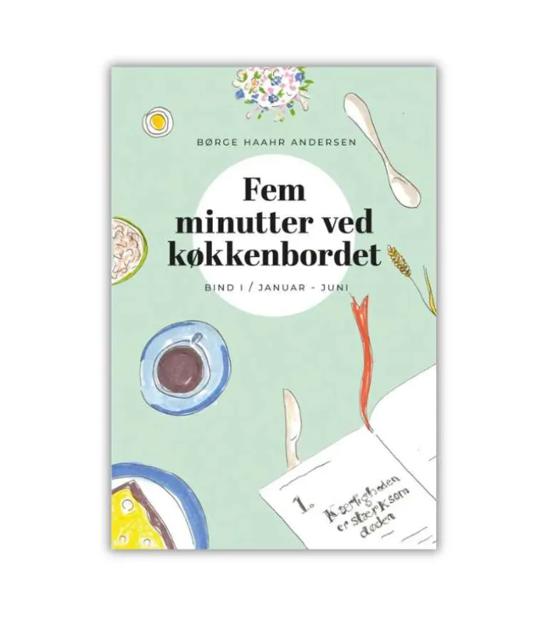 Fem minutter ved køkkenbordet Bind 1