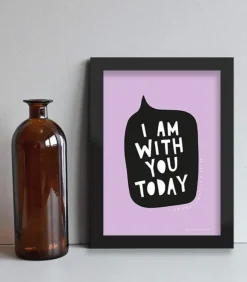 Plakat: I am with you today, A3