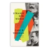 Strange New World by Carl R. Trueman