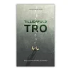 Tillidsfuld tro – En lille bog om frelsesvished